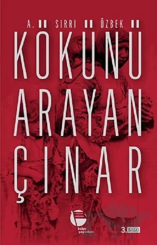 Kökünü Arayan Çınar – A. Sırrı Özbek – Belge Yayınları kitap kapağı