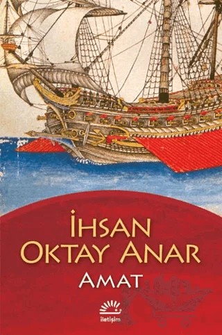 Amat – İhsan Oktay Anar – İletişim Yayınevi kitap kapağı