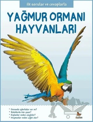 Yağmur Ormanı Hayvanları - İlk Sorular ve Cevaplarla – Camilla de la Bedoyere – Almidilli kitap kapağı