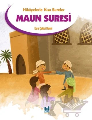Hikayelerle Kısa Sureler – Esra Çekici Demir – Mgv Yayınları kitap kapağı