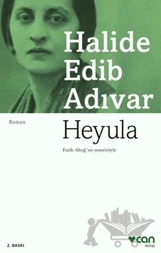 Heyula – Halide Edib Adıvar – Can Yayınları kitap kapağı