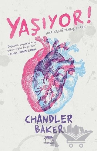 Yaşıyor! – Chandler Baker – Yabancı Yayınları kitap kapağı