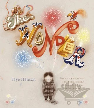 The Wonder – Faye Hanson – Templar Publishing kitap kapağı