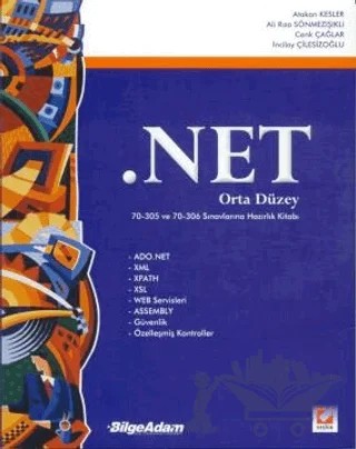 .Net - Orta Düzey – İncilay Çilesizoğlu, Cenk Çağlar, A. Rıza Sönmezışıklı, Atakan Kesler – Seçkin Yayıncılık kitap kapağı