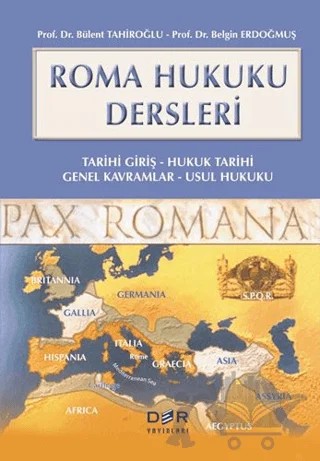 Roma Hukuku Dersleri – Belgin Erdoğmuş, Bülent Tahiroğlu – Der Yayınları kitap kapağı