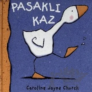 Pasaklı Kaz – Caroline Jayne Church – Formül Yayınları kitap kapağı