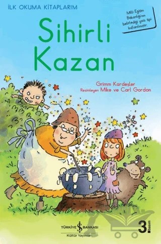 Sihirli Kazan – Grimm Kardeşler – İş Bankası Kültür Yayınları kitap kapağı