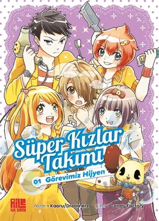 Süper Kızlar Takımı 1 - Görevimiz Hijyen – Kaoru, Dreamerz – Aile Yayınları kitap kapağı