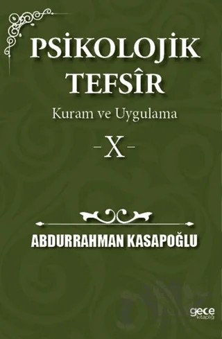 Psikolojik Tefsîr Kuram ve Uygulama 10 – Abdurrahman Kasapoğlu – Gece Kitaplığı kitap kapağı