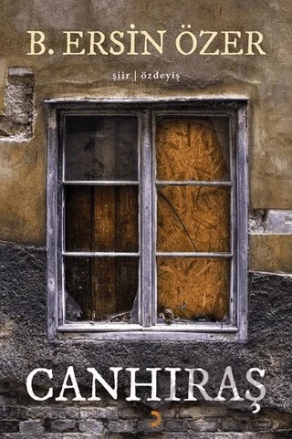 Canhıraş – B. Ersin Özer – Cinius Yayınları kitap kapağı