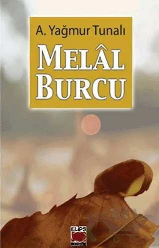 Melal Burcu – A. Yağmur Tunalı – Elips Kitap kitap kapağı