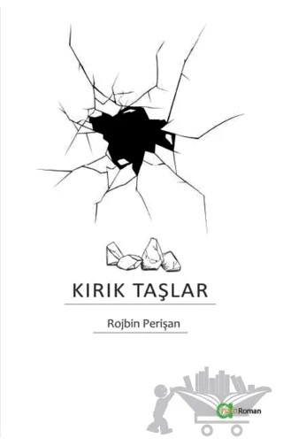 Kırık Taşlar – Rojbin Perişan – Aram Yayınları kitap kapağı