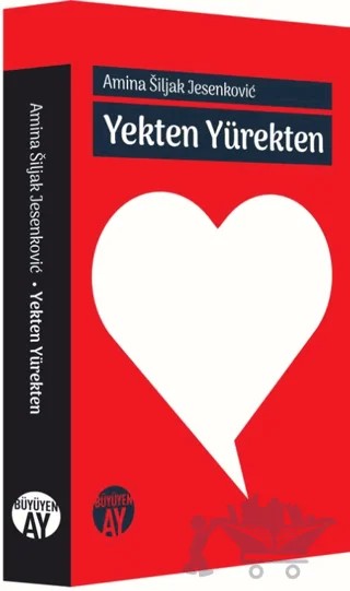 Yekten Yürekten – Amina Siljak Jesenkovic – Büyüyen Ay Yayınları kitap kapağı