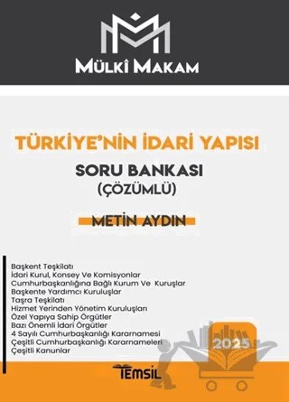 Mülki Makam Türkiye’nin İdari Yapısı Çözümlü Soru Bankası – Metin Aydın – Temsil Kitap kitap kapağı