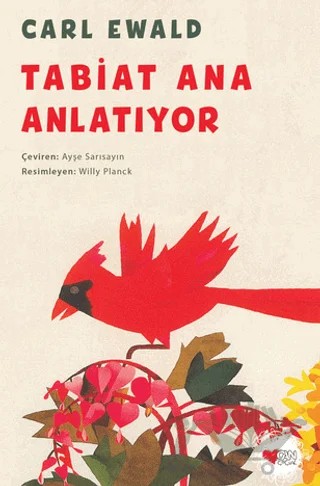 Tabiat Ana Anlatıyor – Carl Ewald – Can Çocuk Yayınları kitap kapağı