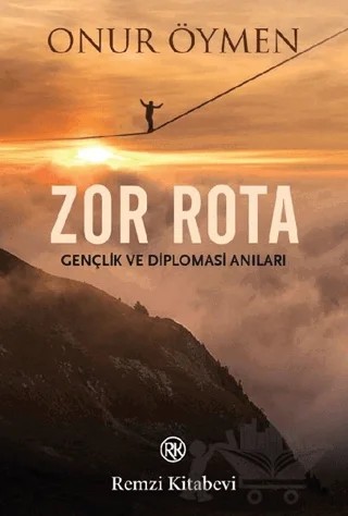 Zor Rota – Onur Öymen – Remzi Kitabevi kitap kapağı