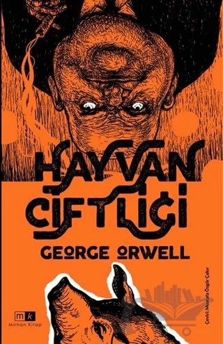 Hayvan Çiftliği – George Orwell – Mirhan Kitap kitap kapağı