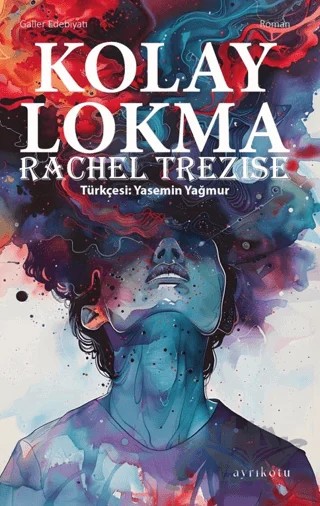 Kolay Lokma – Rachel Trezise – Ayrıkotu Yayınları kitap kapağı