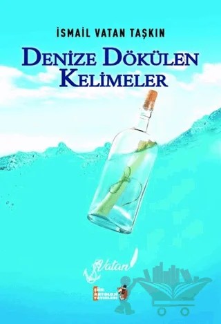 Denize Dökülen Kelimeler – İsmail Vatan Taşkın – Şiir Antoloji Yayınları kitap kapağı