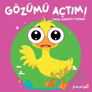 Gözümü Açtım! Nasıl Hareket Ederim? – Kolektif – Parlayan Yıldız kitap kapağı