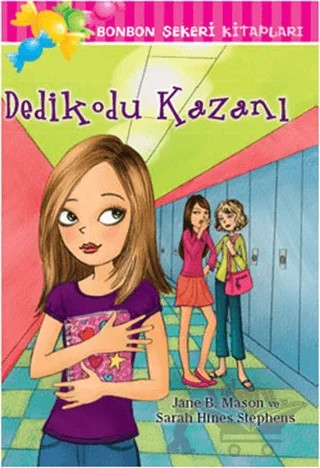 Dedikodu Kazanı – Jane B. Mason, Sarah Hines Stephens – Doğan Egmont Yayıncılık kitap kapağı