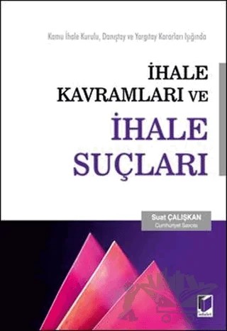 İhale Kavramları ve İhale Suçları – Suat Çalışkan – Adalet Yayınevi kitap kapağı