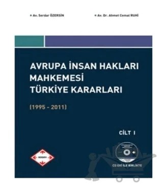 Avrupa İnsan Hakları Mahkemesi Türkiye Kararları 1995-2011 ( 2 Cilt Takım) – Ahmet Cemal Ruhi, Serdar Özersin – Adalet Yayınevi kitap kapağı