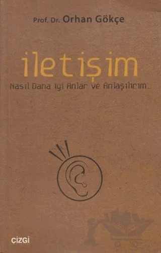 İletişim – Orhan Gökçe – Çizgi Kitabevi Yayınları kitap kapağı