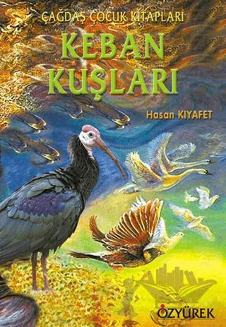 Keban Kuşları – Hasan Kıyafet – Özyürek Yayınları kitap kapağı