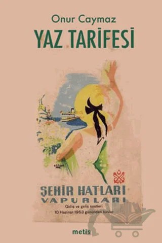 Yaz Tarifesi – Onur Caymaz – Metis Yayınları kitap kapağı