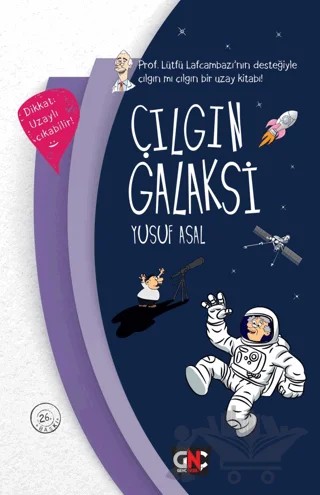Çılgın Galaksi – Yusuf Asal – Genç Nesil kitap kapağı
