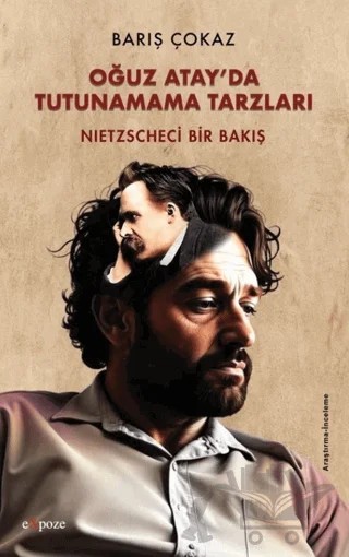 Oğuz Atay'da Tutunamama Tarzları – Barış Çokaz – Expoze Kitap kitap kapağı