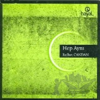 Hep Aynı – Rafhet Candan – Hayal Yayınları kitap kapağı