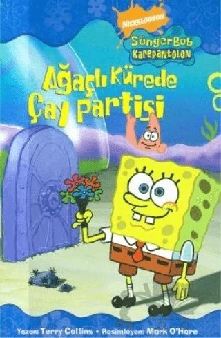Sünger Bob Karepantolon-Ağaçlı Kürede Çay Partisi – Mark O'Hare, Terry Collins – Doğan Egmont Yayıncılık kitap kapağı