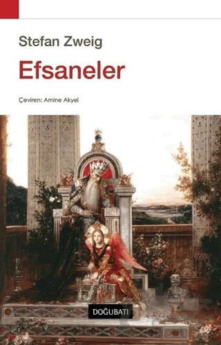 Efsaneler – Stefan Zweıg – Doğu Batı Yayınları kitap kapağı