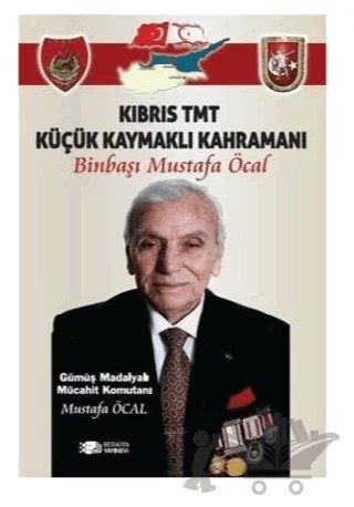 Kıbrıs Tmt Küçük Kaymaklı Kahramanı Binbaşı Mustafa Öcal – Mustafa Öcal – Berikan Yayınevi kitap kapağı