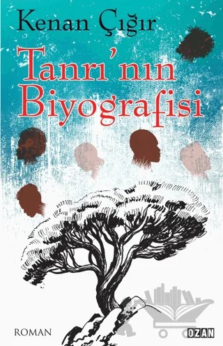 Tanrı'nın Biyografisi – Kenan Çığır – Ozan Yayıncılık kitap kapağı