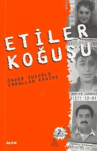 Etiler Koğuşu – Emrullah Erdinç, Önder Şuşoğlu – Alfa Yayınları kitap kapağı