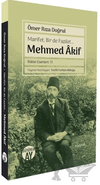 Marifet, Bir de Fazilet… Mehmed Âkif – Ömer Rıza Doğrul – Büyüyen Ay Yayınları kitap kapağı