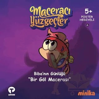 Maceracı Yüzgeçler 6: Bir Göl Macerası - Biba'nın Günlüğü – Arzu Demirel Birinci – Turkuvaz Çocuk kitap kapağı