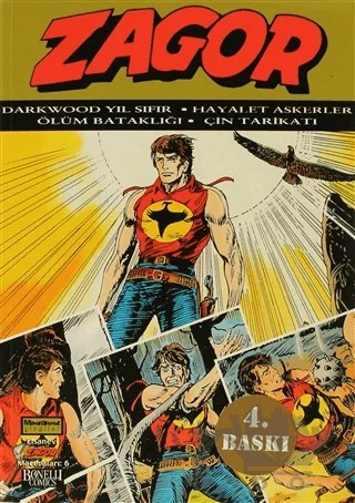 Efsanevi Zagor 6 – Moreno Burattini, Pierpaolo Pelo – Oğlak Yayıncılık kitap kapağı