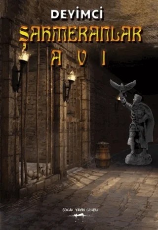 Şahmeranlar Avı – Deyimci – Sokak Kitapları Yayınları kitap kapağı