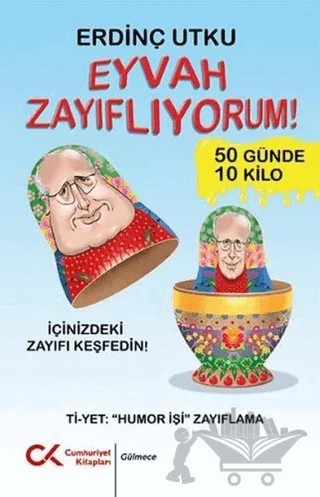 Eyvah Zayıflıyorum! – Erdinç Utku – Cumhuriyet Kitapları kitap kapağı