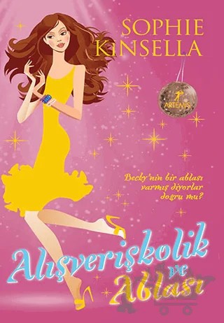 Alışverişkolik ve Ablası – Sophie Kinsella – Artemis Yayınları kitap kapağı