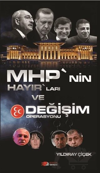 MHP’nin Hayır’ları ve Değişim Operasyonu – Yıldıray Çiçek – Berikan Yayınevi kitap kapağı