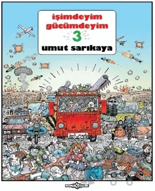 İşimdeyim Gücümdeyim 3 (1. Hamur Lüks Baskı) – Umut Sarıkaya – Komikşeyler Yayıncılık kitap kapağı