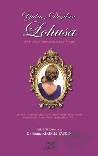 Yalnız Değilsin Lohusa – Fatma Kırımlı Taşkın – Altınordu Yayınları kitap kapağı