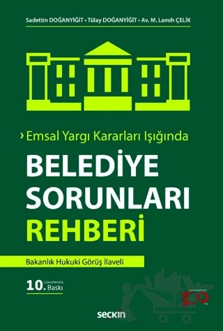 Belediye Sorunları Rehberi – Sadettin Doğanyiğit, Tülay Doğanyiğit, M. Lamih Çelik – Seçkin Yayıncılık kitap kapağı