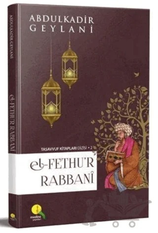 El Fethu'r Rabbani (Şamua) – Abdülkadir Geylani – Medine Yayınları kitap kapağı