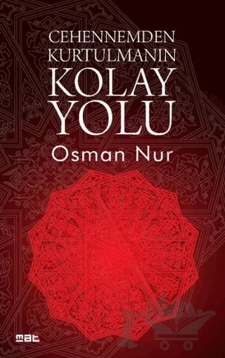 Cehennemden Kurtulmanın Yolu – Osman Nur – Mat Kitap kitap kapağı